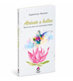 Libro Atrévete a Brillar